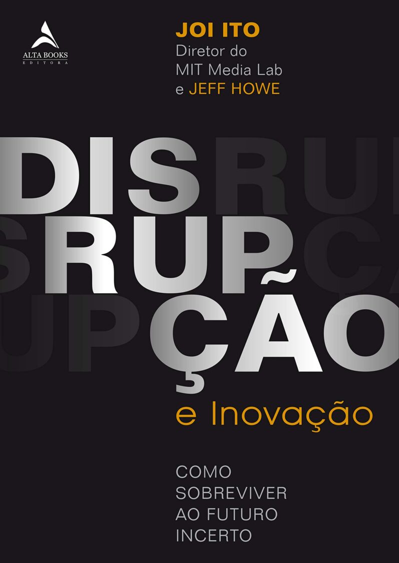 Dica de Leitura: Disrupção e Inovação – Como Sobreviver ao Futuro Incerto