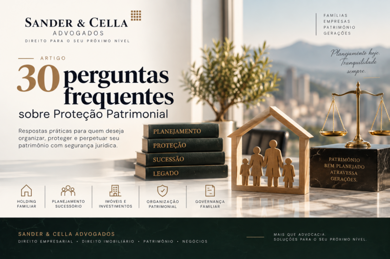 30 perguntas frequentes para um advogado especializado em Proteção Patrimonial